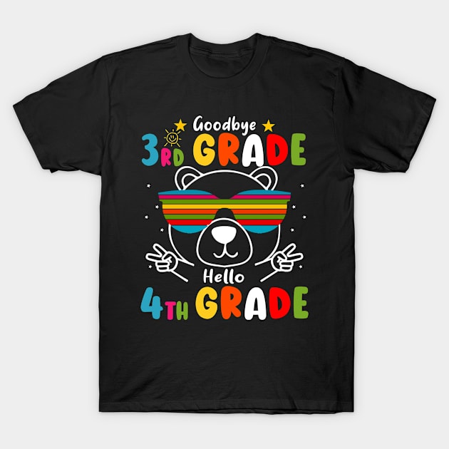 Goodbye 3rd Grade Graduation Hello 4th Grade Last Day Of School Bear T-Shirt by AngelGurro